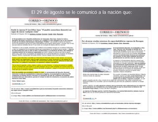 El 29 de agosto se le comunicó a la nación que:
 