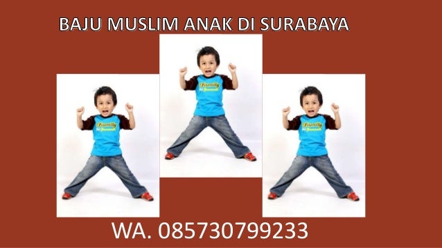 Grosir Baju Muslim Anak Branded Surabaya Smswa  0821