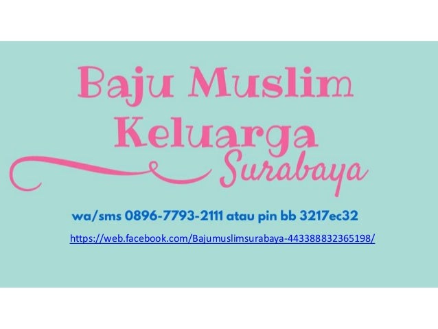  Jual  Baju  Muslim Keluarga Surabaya 