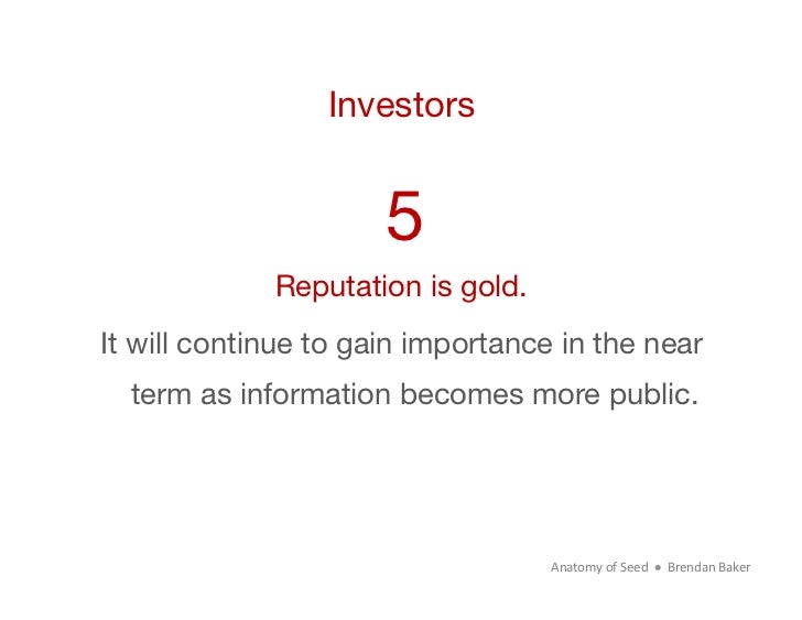 Investors                      5             Reputation is gold. It will continue to gain importance in the near  term as ...