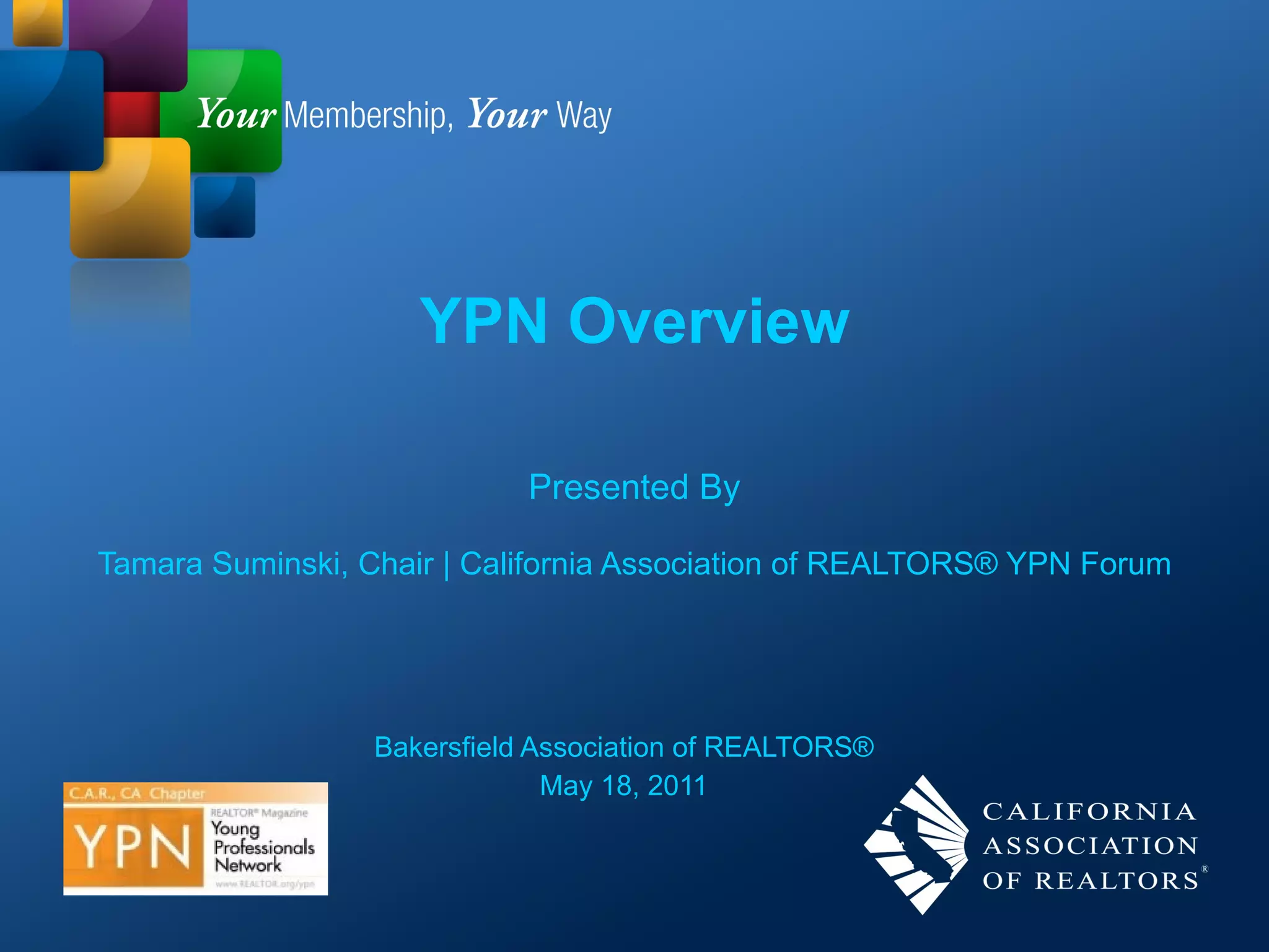 YPN Overview and Benefits for Young Real Estate Professionals PPT