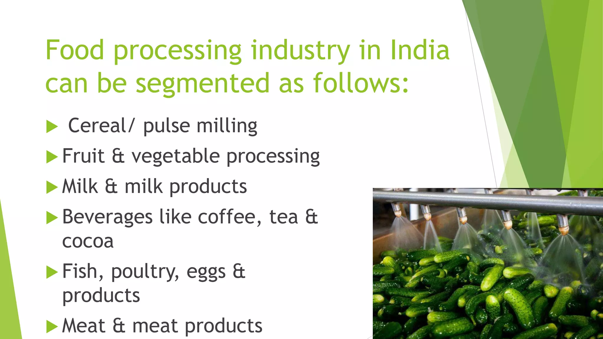 Scope and significance of food processing industry in India | PPTX