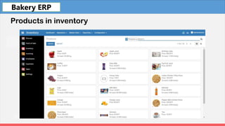 Fleet
Products in inventory
Bakery ERP
 
