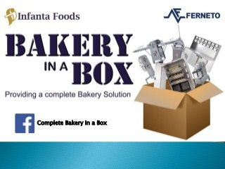 Complete Bakery in a Box
 