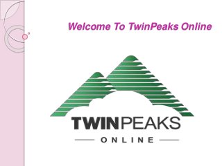 Welcome To TwinPeaks Online
 