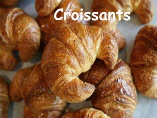 Croissants