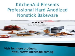 Visit for more products:
http://www.kitchenaid.com.sg
 