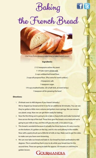 www.Gourmandia.com
Baking
the French Bread
 