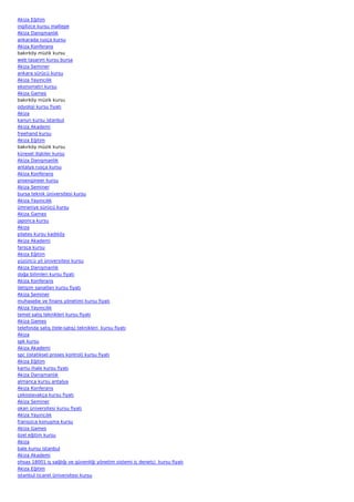 Akiza Eğitim
ingilizce kursu maltepe
Akiza Danışmanlık
ankarada rusça kursu
Akiza Konferans
bakırköy müzik kursu
web tasarım kursu bursa
Akiza Seminer
ankara sürücü kursu
Akiza Yayıncılık
ekonometri kursu
Akiza Games
bakırköy müzik kursu
odyoloji kursu fiyatı
Akiza
kanun kursu istanbul
Akiza Akademi
freehand kursu
Akiza Eğitim
bakırköy müzik kursu
küresel ilişkiler kursu
Akiza Danışmanlık
antalya rusça kursu
Akiza Konferans
proengineer kursu
Akiza Seminer
bursa teknik üniversitesi kursu
Akiza Yayıncılık
ümraniye sürücü kursu
Akiza Games
japonca kursu
Akiza
pilates kursu kadıköy
Akiza Akademi
farsça kursu
Akiza Eğitim
yüzüncü yil üniversitesi kursu
Akiza Danışmanlık
doğa bilimleri kursu fiyatı
Akiza Konferans
iletişim sanatları kursu fiyatı
Akiza Seminer
muhasebe ve finans yönetimi kursu fiyatı
Akiza Yayıncılık
temel satış teknikleri kursu fiyatı
Akiza Games
telefonda satış (tele-satış) teknikleri  kursu fiyatı
Akiza
spk kursu
Akiza Akademi
spc (istatiksel proses kontrol) kursu fiyatı
Akiza Eğitim
kamu ihale kursu fiyatı
Akiza Danışmanlık
almanca kursu antalya
Akiza Konferans
çekoslavakça kursu fiyatı
Akiza Seminer
okan üniversitesi kursu fiyatı
Akiza Yayıncılık
fransızca konuşma kursu
Akiza Games
özel eğitim kursu
Akiza
bale kursu istanbul
Akiza Akademi
ohsas 18001 iş sağlığı ve güvenliği yönetim sistemi iç denetçi  kursu fiyatı
Akiza Eğitim
istanbul ticaret üniversitesi kursu
 