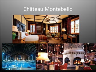 Château Montebello 