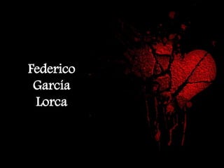 BALADA DE UN
DÍA DE JULIO
Federico García Lorca
Federico
García
Lorca
 