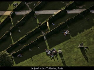 Le Jardin des Tuileries, Paris
 