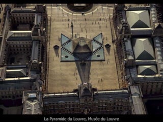 La Pyramide du Louvre, Musée du Louvre 