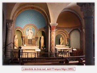 L’absidiole du bras sud, saint François Régis (1851) 
 