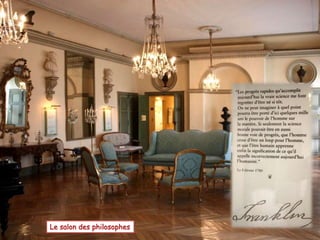 Le salon des philosophes 
 