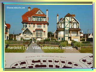 Hardelot (1)   Villas balnéaires cossues
 