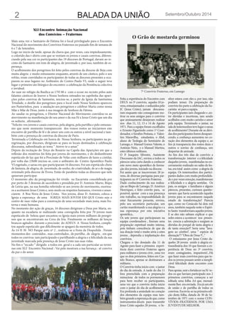 BALADA DA UNIÃO 
Setembro/Outubro 2014 
2 
Feita a experiência do Encontro com DEUS no 3º convívio, aqueles 10 jovens, ent...