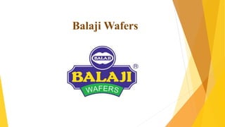 Balaji Wafers
 