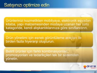 Satışınızı optimize edin25