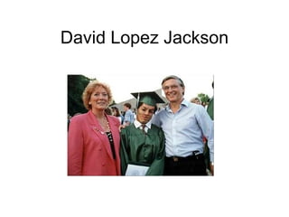 David Lopez Jackson 