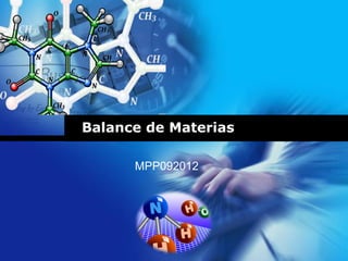 Balance de Materias

      MPP092012
           
           
         Company
         LOGO
 