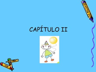 CAPÍTULO II 