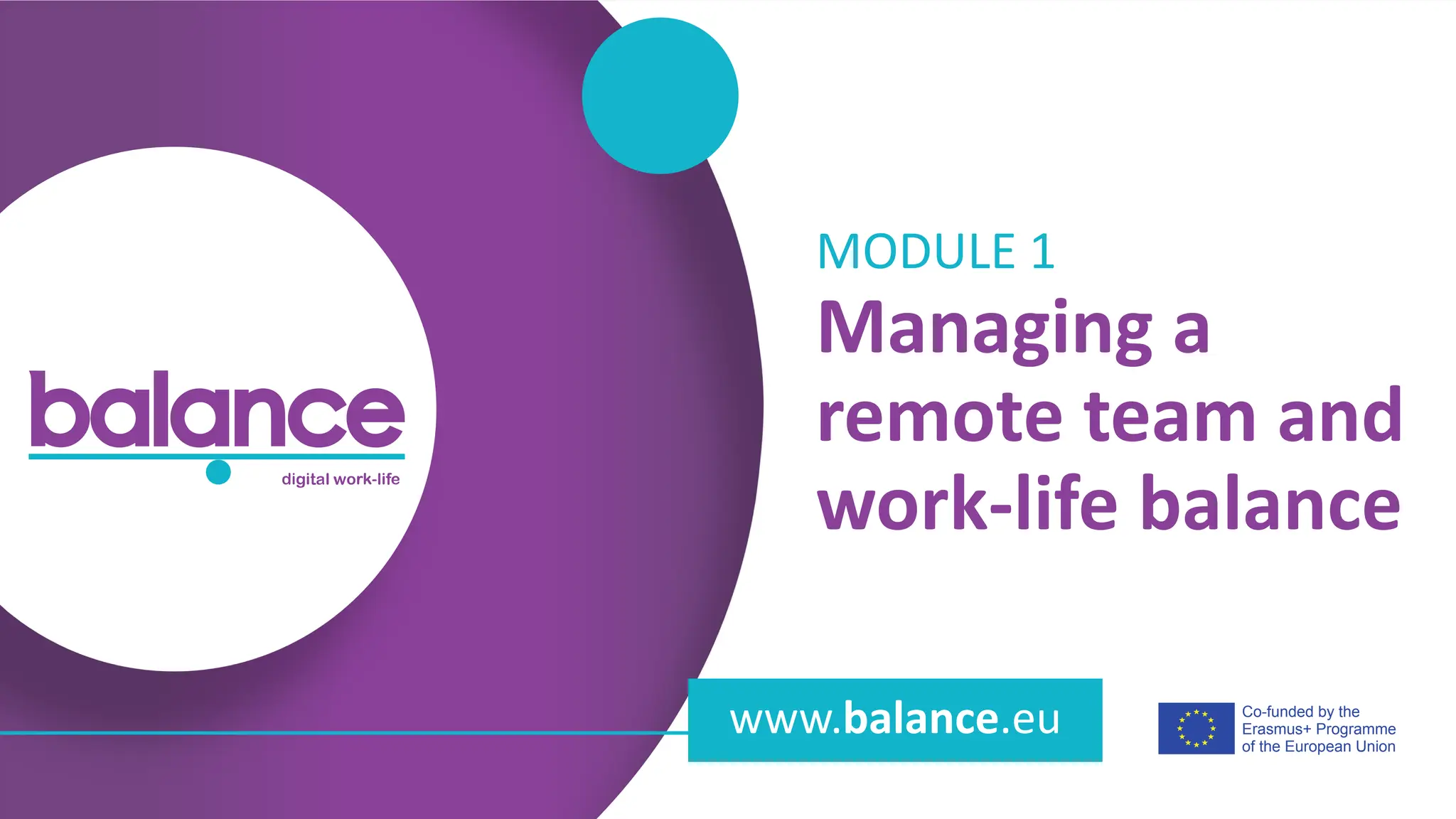 Balance - Module 1 Managing a remote team and work life balance - FINAL ...