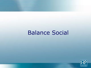 Balance Social
 