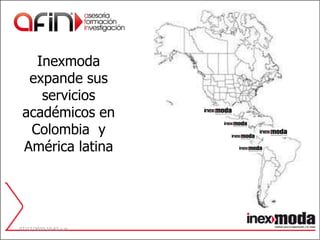 Colombiatex 2011: la naturaleza hecha tecnología. Socio: UPB.UN POCO DE HISTORIA…1989: el 17 de diciembre, en la ANDI Medellín, se firma el acta de constitución de la Oficina Coordinadora del sector Textil- Confección colombiano, con el Nombre de Inexmoda.    Nace el Laboratorio de Moda de Inexmoda, bajo la necesidad de las empresas de investigar su mercado.1990: creamos el primer Pabellón de  tendencias en Colombia.