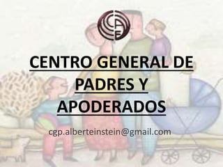 CENTRO GENERAL DE
PADRES Y
APODERADOS
cgp.alberteinstein@gmail.com
 