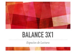Balance 3x1