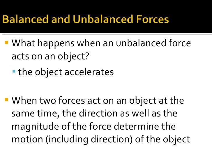 Balanced And Unbalanced Forces Balanced And Unbalanced Forces