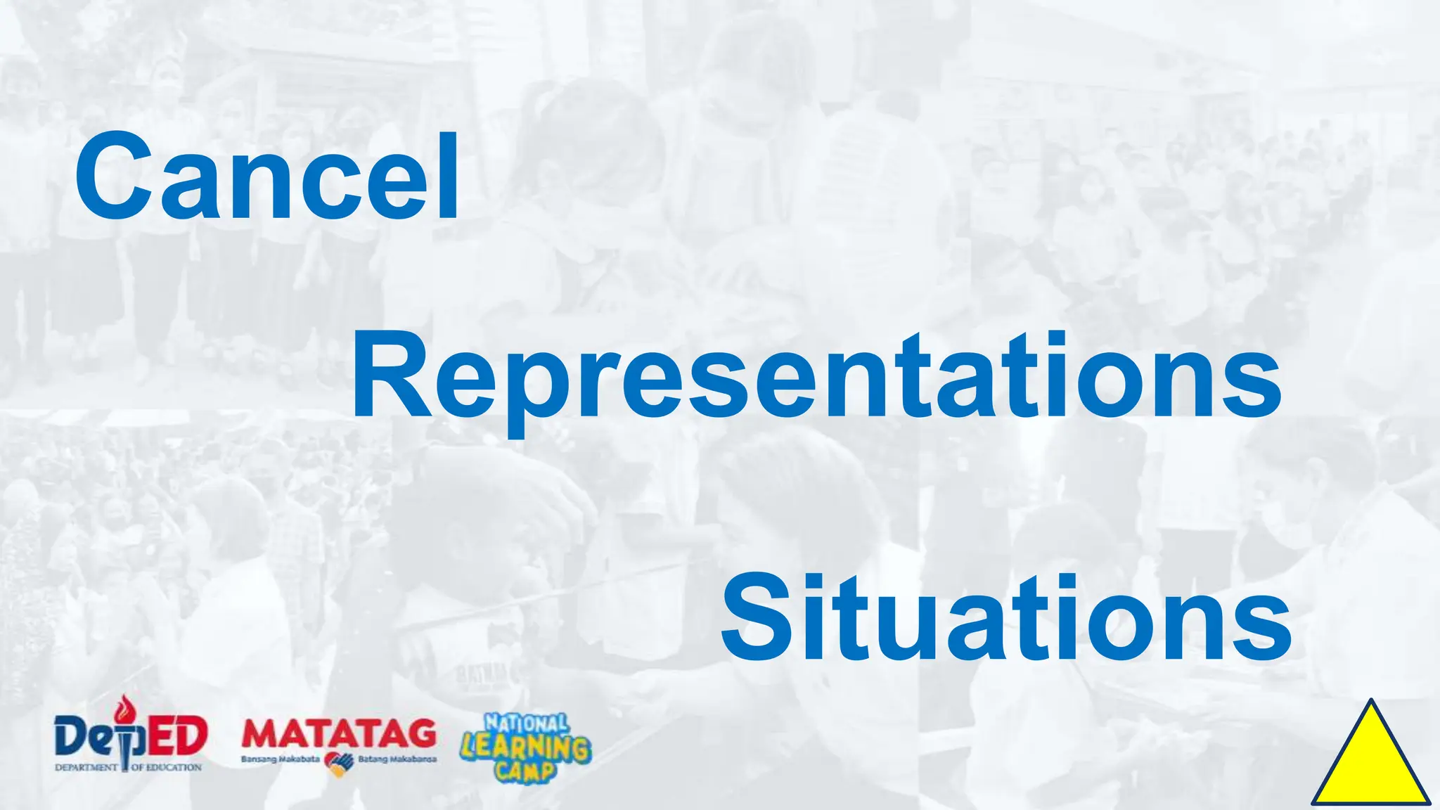 Representations
Situations
Cancel
 