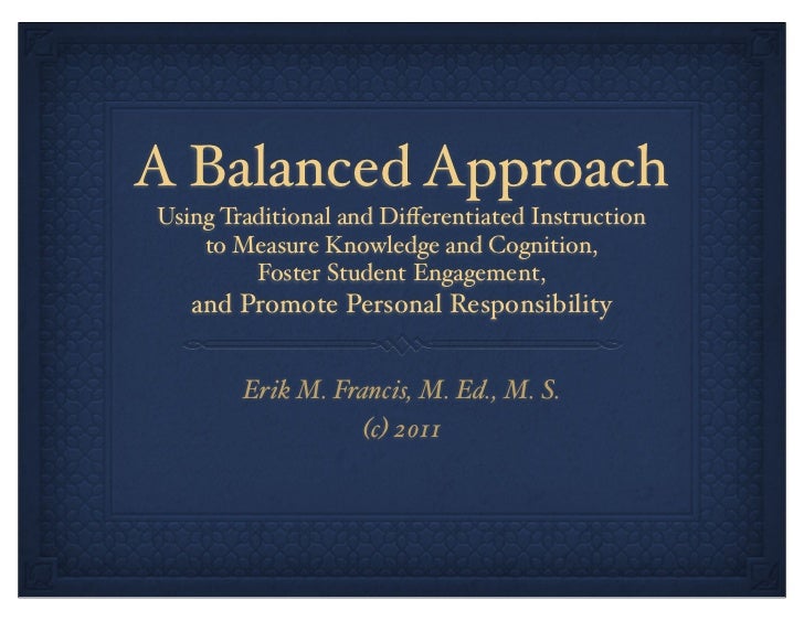 A Balanced ApproachUsing Traditional And Differentiated Instruction To Measure Knowledge Cognition A Balanced ApproachUsing Traditional And Differentiated Instruction To Measure Knowledge Cognition