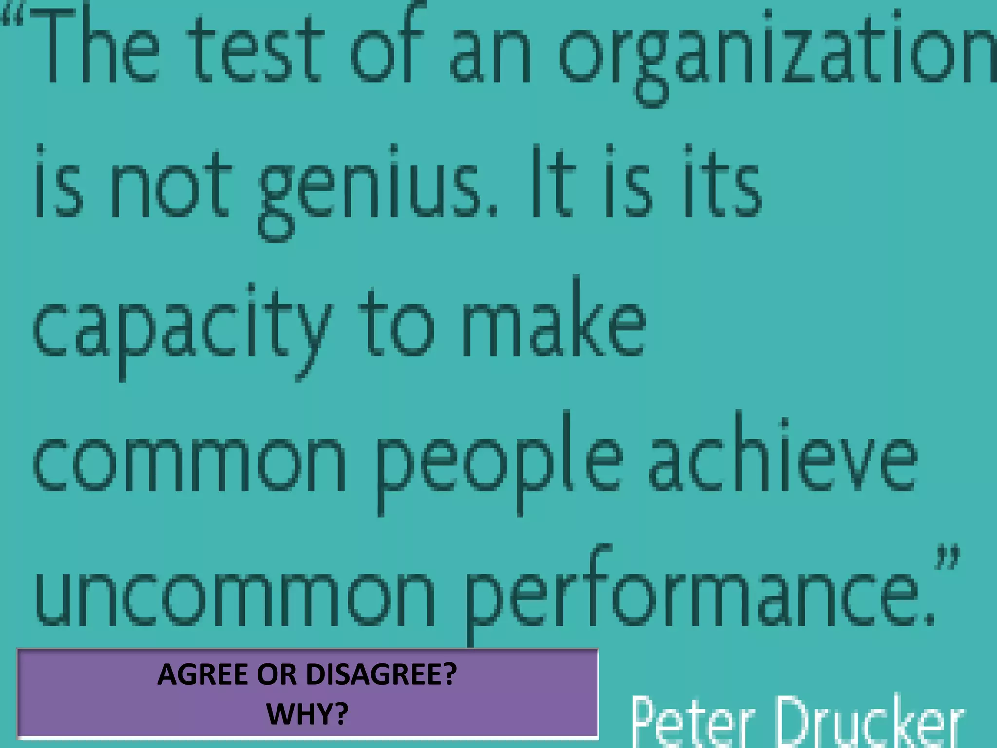 AGREE OR DISAGREE?
WHY?
 