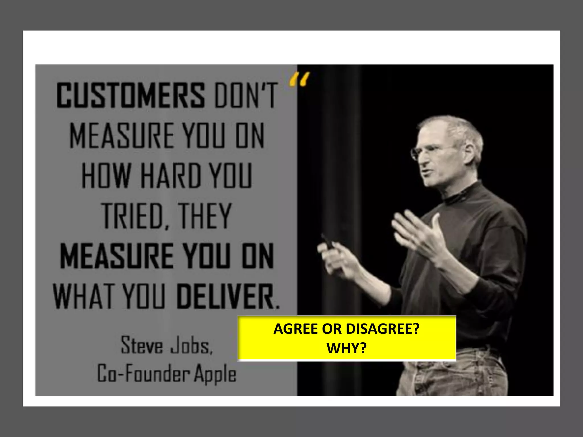 AGREE OR DISAGREE?
WHY?
 