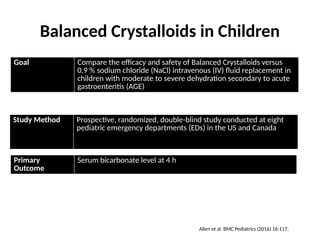 balanced fluid versus Usual crystalloid fluids | PPTX