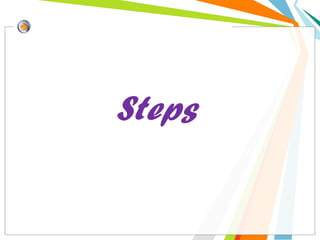 Steps
 