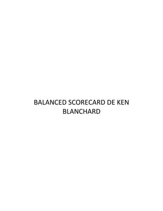 BALANCED SCORECARD DE KEN
BLANCHARD
 