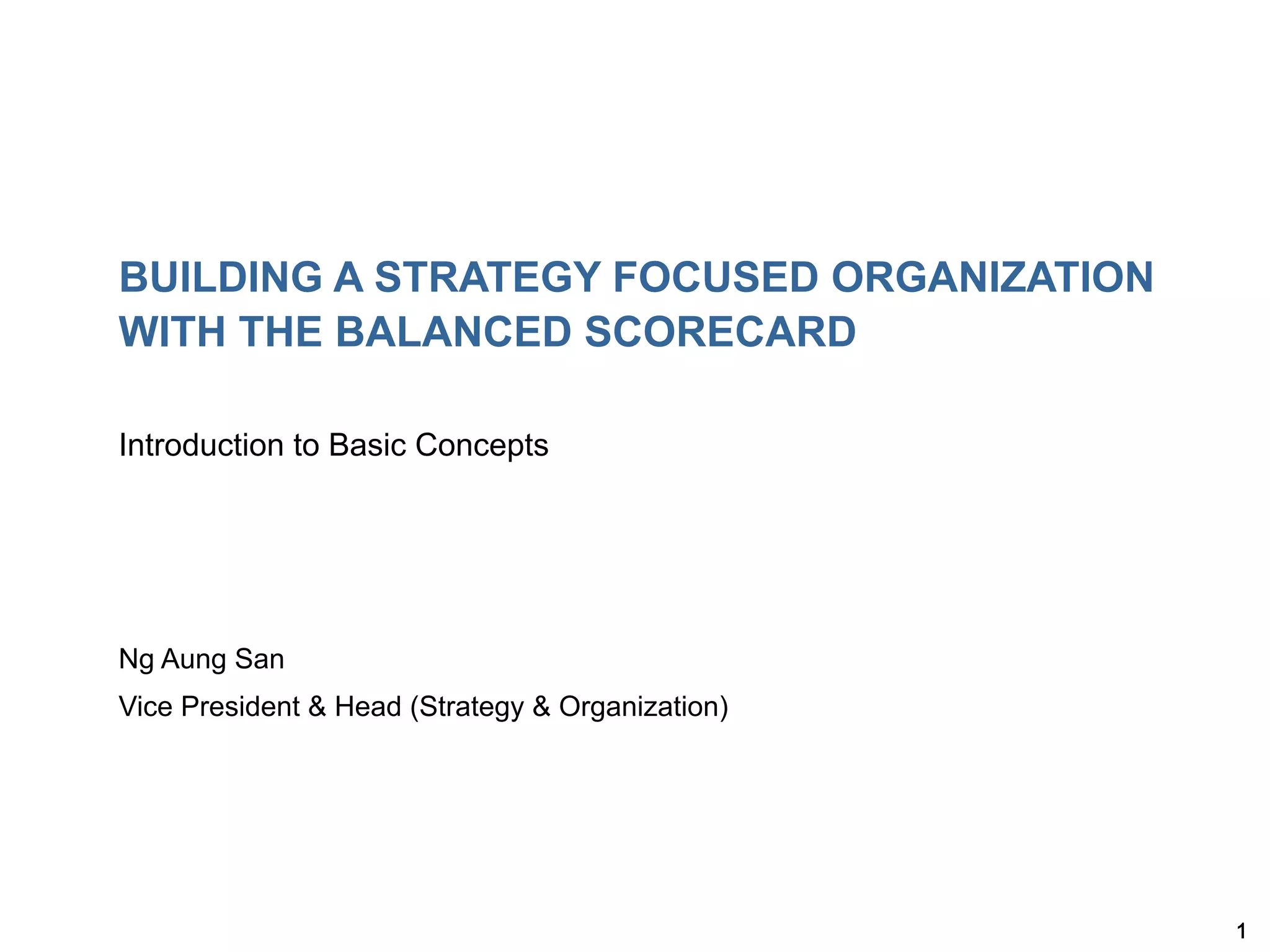 BUILDING A STRATEGY FOCUSED ORGANIZATION WITH THE BALANCED SCORECARD | PDF