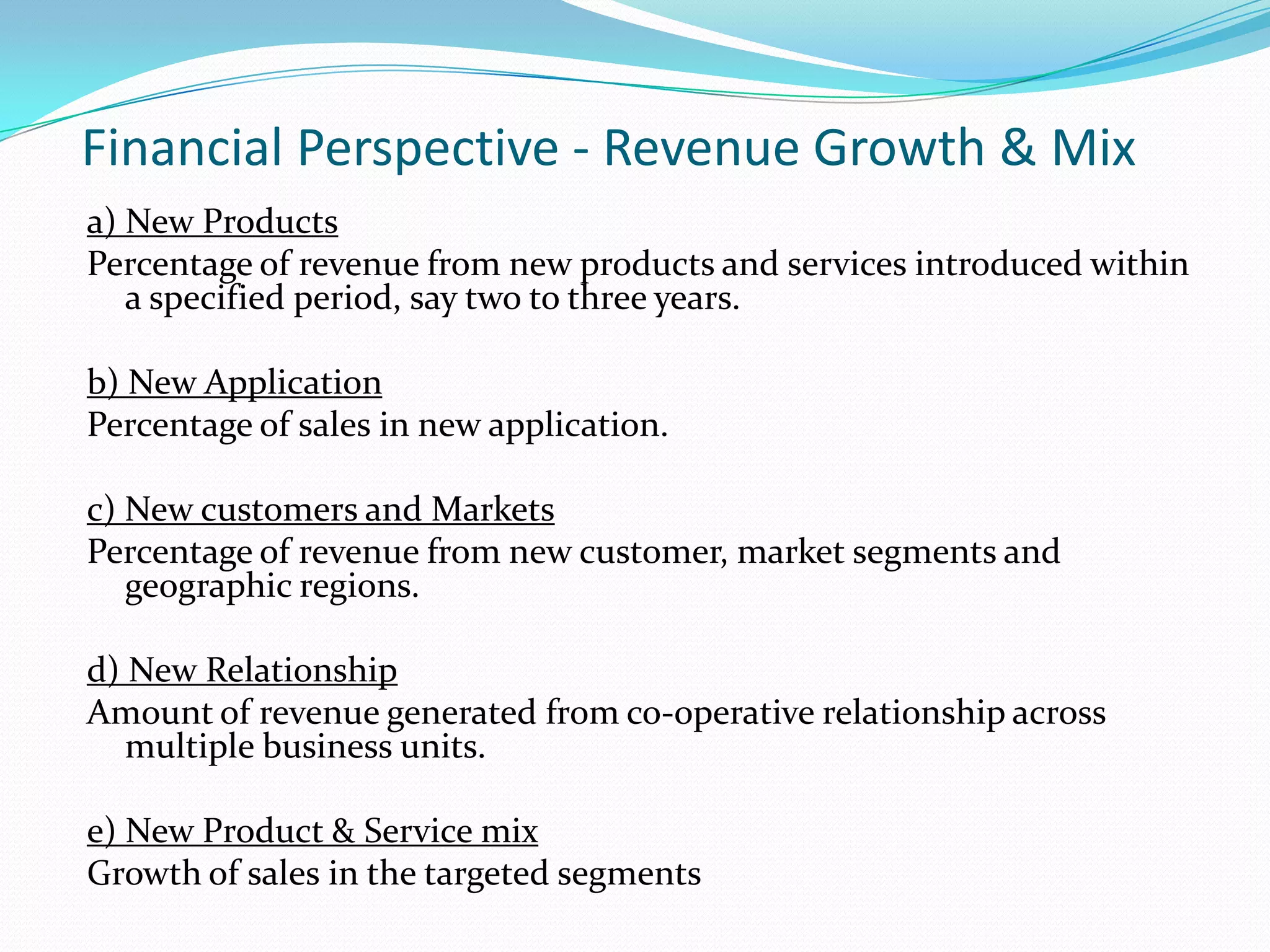 Linking multiple Scorecard measures to a single strategyMultiple measures on a properly constructed Balanced Scorecard should consist of a linked services of objectives and measures that are both consistent and mutually reinforcing.The metaphor should be a flight simulator  and not a dashboard of instrument dials.The linkage should incorporate both cause and effect relationship and a mixture of outcome measures lagging indications and performance drivers (leading indicators).