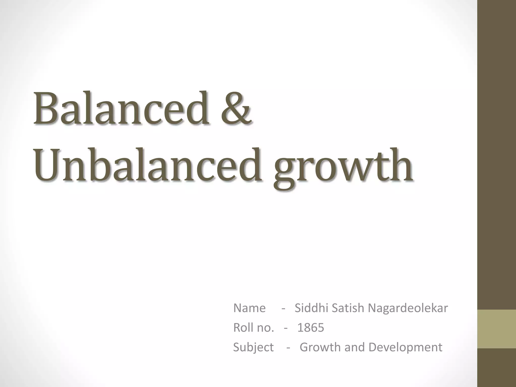 Balanced & unbalanced growth PPT