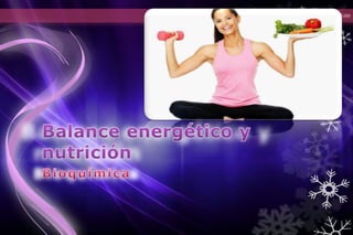 Balance energético y nutrición