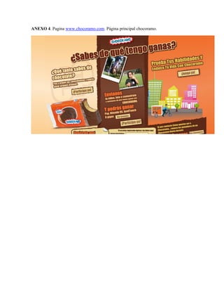 ANEXO 4. Pagina www.chocoramo.com. Página principal chocoramo.
 