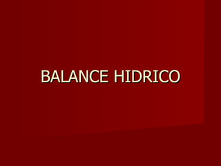 BALANCE HIDRICO 
