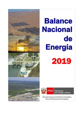 Dirección General de Eficiencia Energética
Área de Planeamiento Energético
2019
 