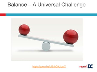 Balance – A Universal Challenge
https://youtu.be/uQhbD9UUatY
 