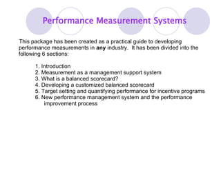 [object Object],[object Object],[object Object],[object Object],[object Object],[object Object],[object Object],Performance Measurement Systems 