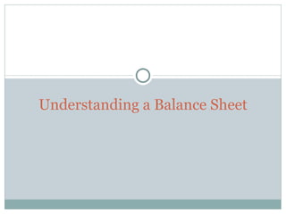 Understanding a Balance Sheet 