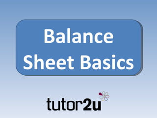 Balance Sheet Basics 